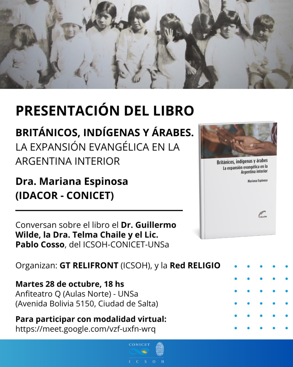 PRESENTACIÓN DEL LIBRO "BRITÁNICOS, INDÍGENAS Y ÁRABES. LA EXPANSIÓN EVANGÉLICA EN LA ARGENTINA INTERIOR"