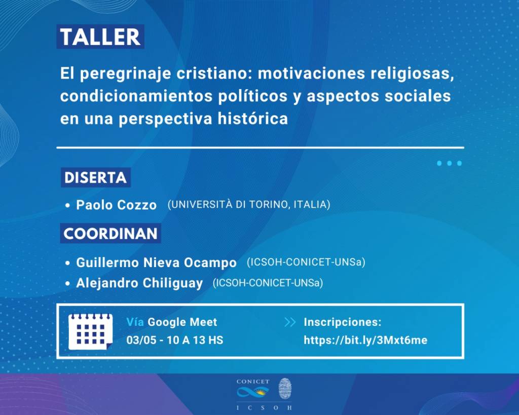 Taller "El peregrinaje cristiano: motivaciones religiosas, condicionamientos políticos y aspectos sociales en una perspectiva histórica"